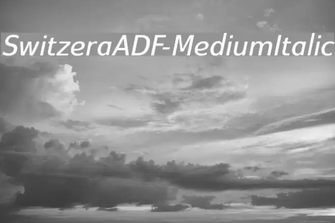 SwitzeraADF-MediumItalic Font examples