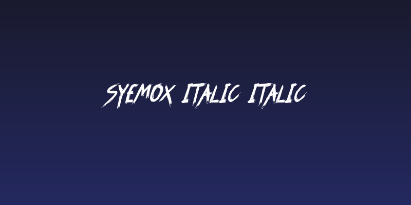 SYEMOX italic Italic Social Header