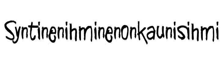 Syntinen ihminen on kaunis ihmi  Frei Schriftart Herunterladen