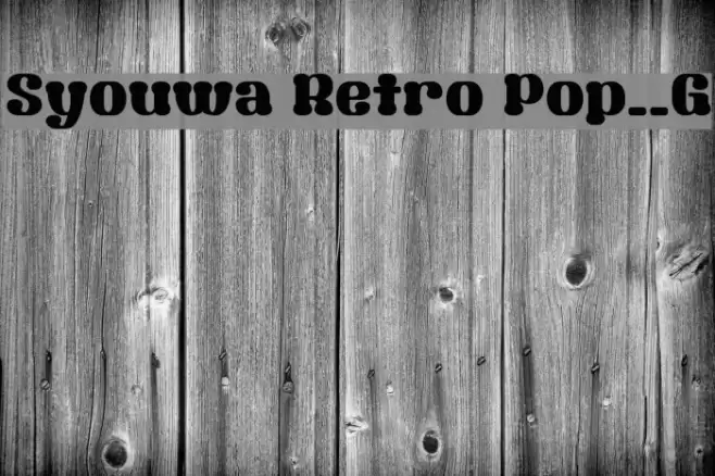 Syouwa Retro Pop__G Font examples