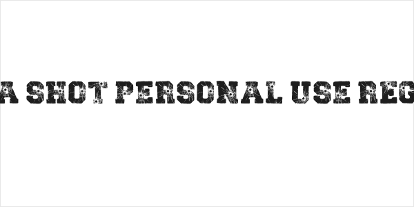 TAKE A SHOT PERSONAL USE Regular Logo