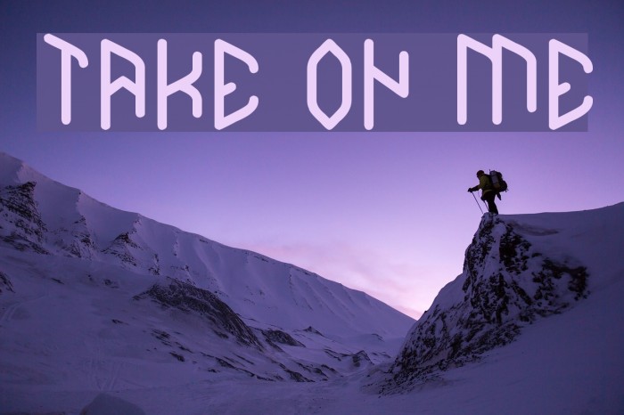 TAKE ON ME Font examples