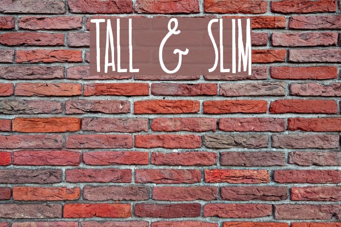 TALL & SLIM Example 2