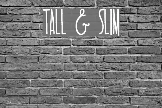TALL & SLIM Font examples