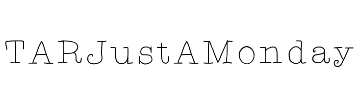 TARJustAMonday  Fuentes Gratis Descargar