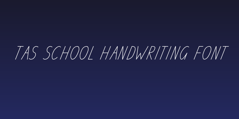 TAS School Handwriting Font Social Header