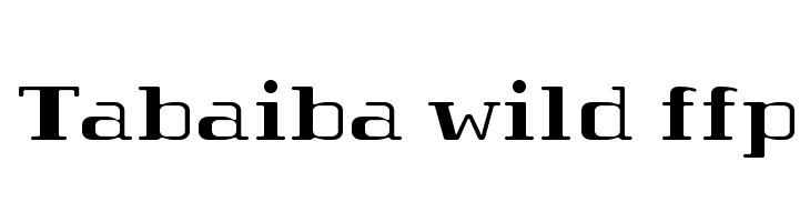 Tabaiba wild ffp Font