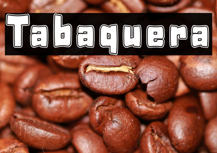 Tabaquera Schriftart examples