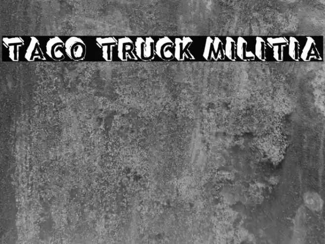 Taco Truck Militia Font examples