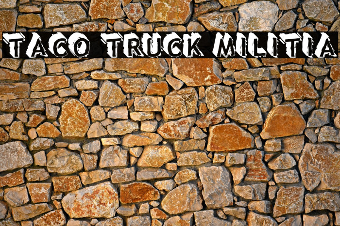 Taco Truck Militia لخطوط تنزيل examples