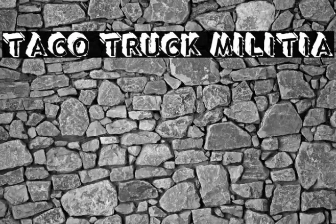 Taco Truck Militia Font examples