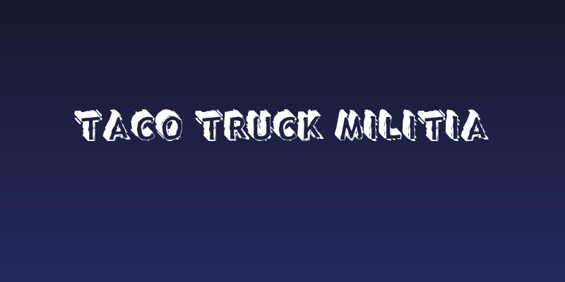 Taco Truck Militia Social Header