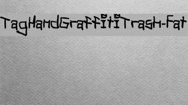 TagHandGraffitiTrash-Fat خط examples