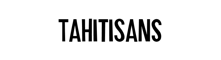 Tahiti Sans  フリーフォントのダウンロード