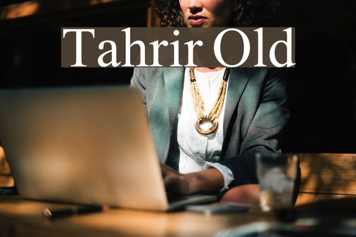 Tahrir Old Font examples