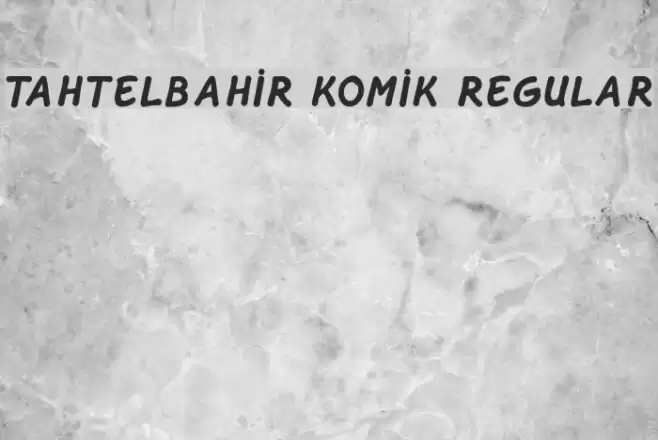 Tahtelbahir komik Regular Font examples