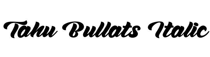 Tahu Bullats Italic  les polices de caractères gratuit tlcharger