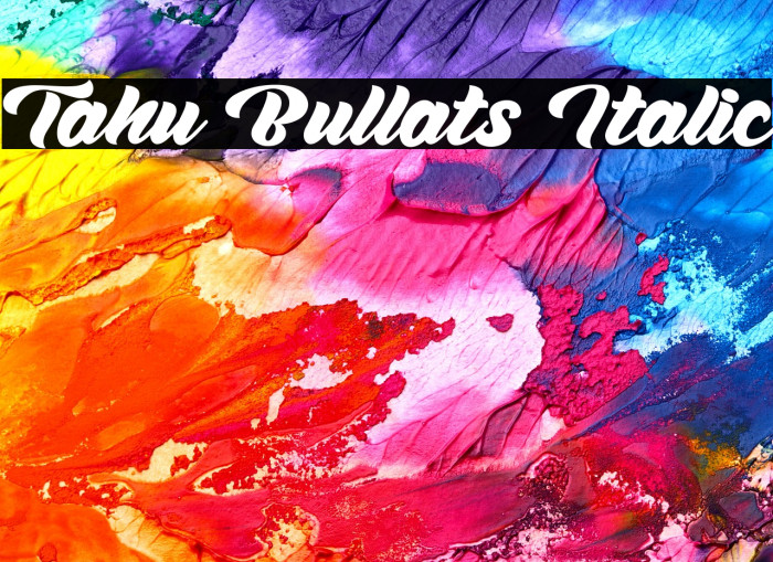 Tahu Bullats Italic Example 3