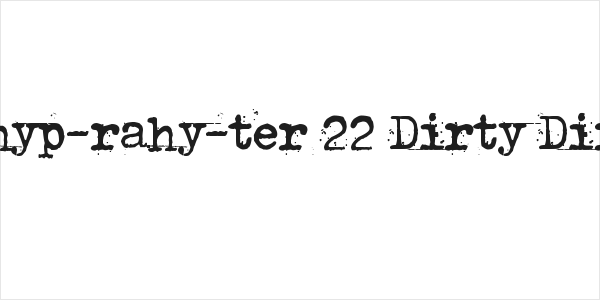 Tahyp-rahy-ter 22 Dirty Dirty Logo