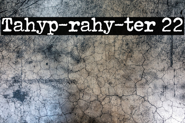 Tahyp-rahy-ter 22 Example 2