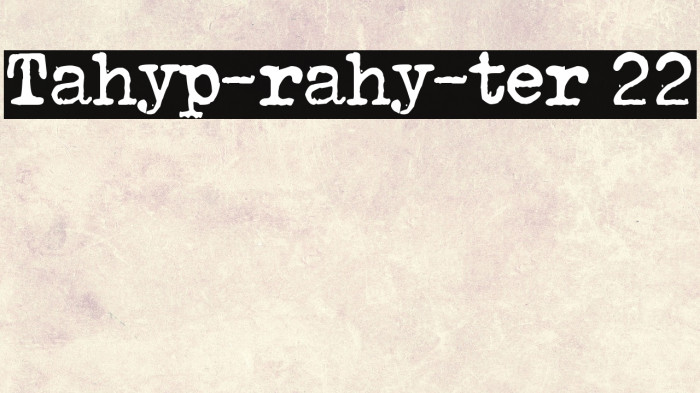 Tahyp-rahy-ter 22 Example 3