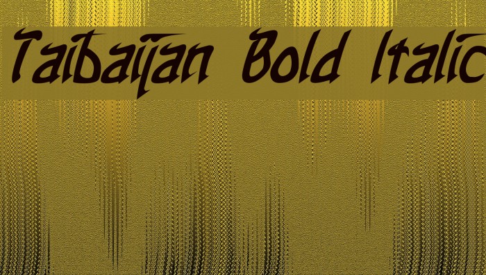 Taibaijan Bold Italic Font examples