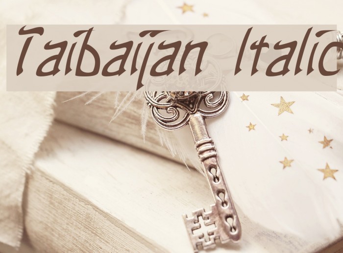 Taibaijan Italic Example 1