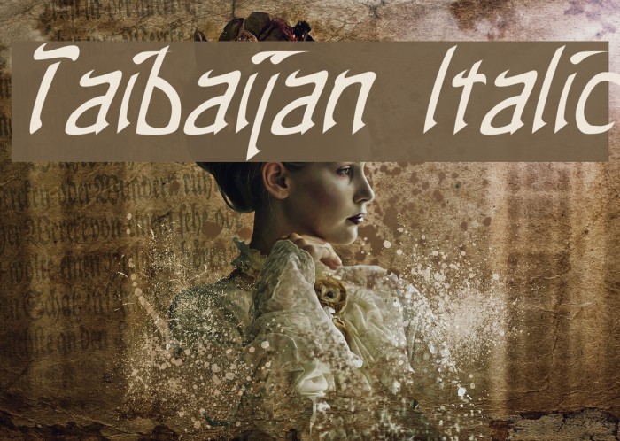 Taibaijan Italic Example 3