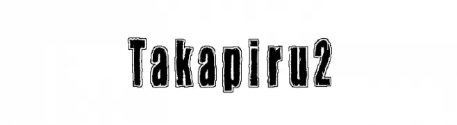 Takapiru2  フリーフォントのダウンロード