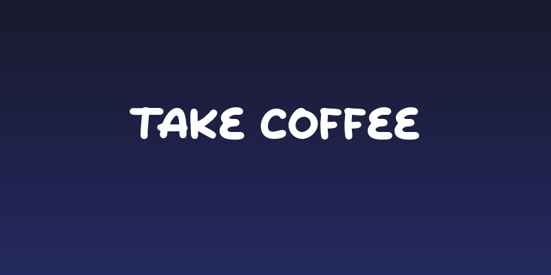 Take Coffee Social Header