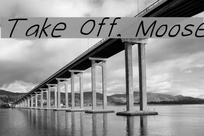 Take Off, Moose Font examples
