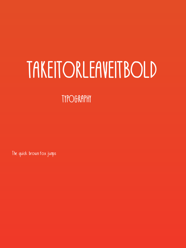 TakeItOrLeaveItBold Poster