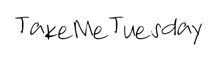 TakeMeTuesday  Fuentes Gratis Descargar