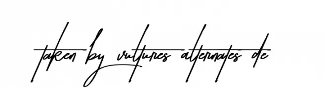 Taken by Vultures Alternates De  Fuentes Gratis Descargar