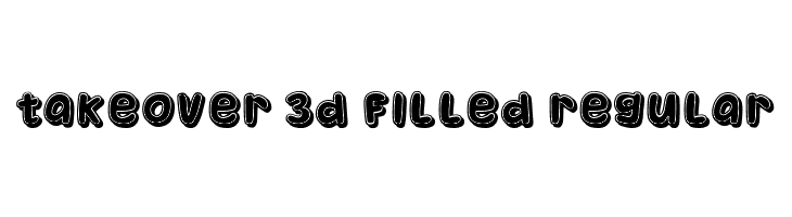 Takeover 3D Filled Regular  Descarca Fonturi Gratis