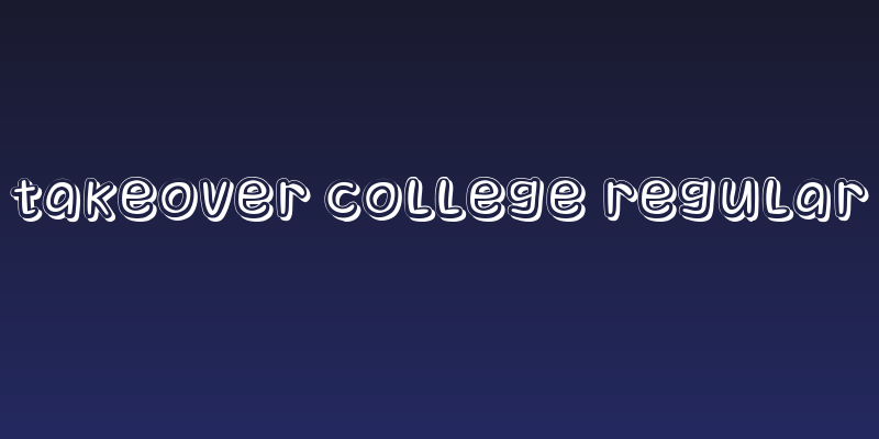 Takeover College Regular Social Header