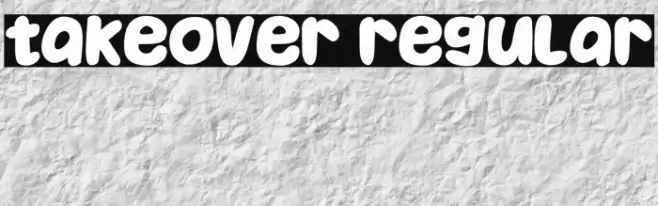 Takeover Regular Font examples