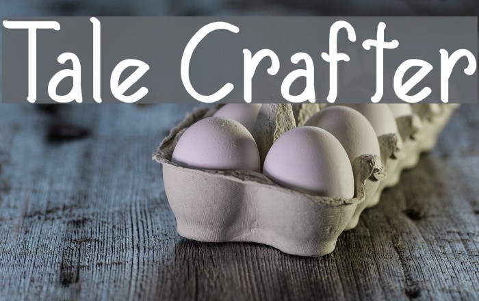 Tale Crafter Schriftart examples