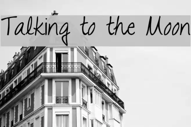 Talking to the Moon Font examples