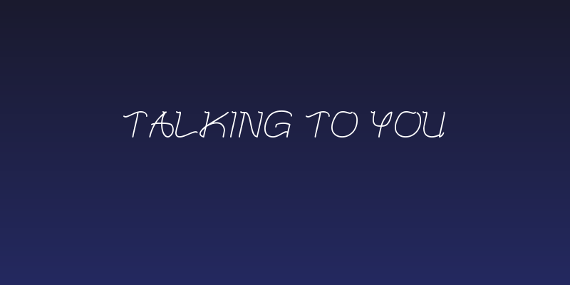 Talking to you Social Header