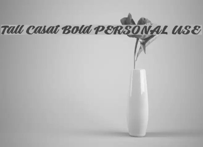 Tall Casat Bold PERSONAL USE Font examples