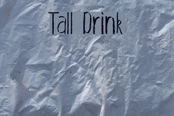 Tall Drink Font examples
