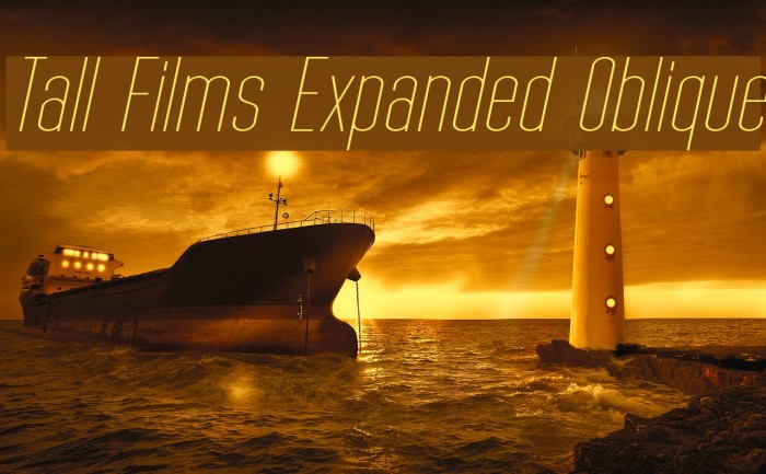 Tall Films Expanded Oblique Font examples