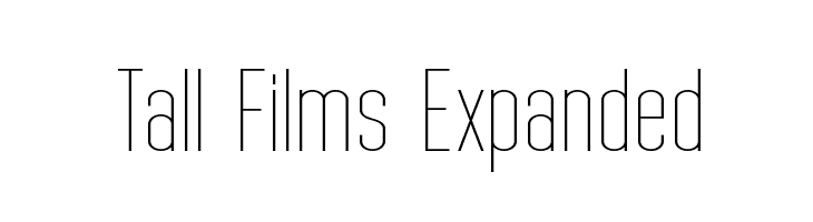 Tall Films Expanded Font