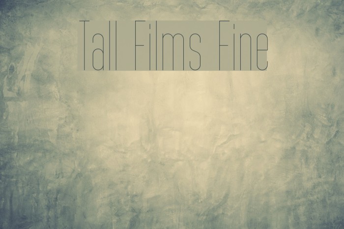 Tall Films Fine Font examples