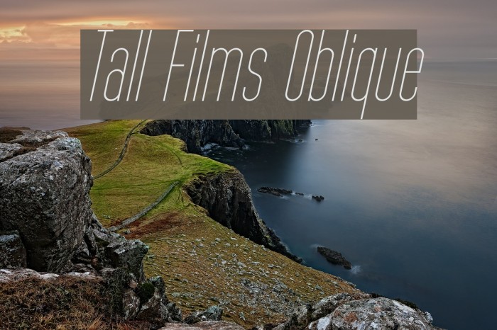 Tall Films Oblique Fonte examples