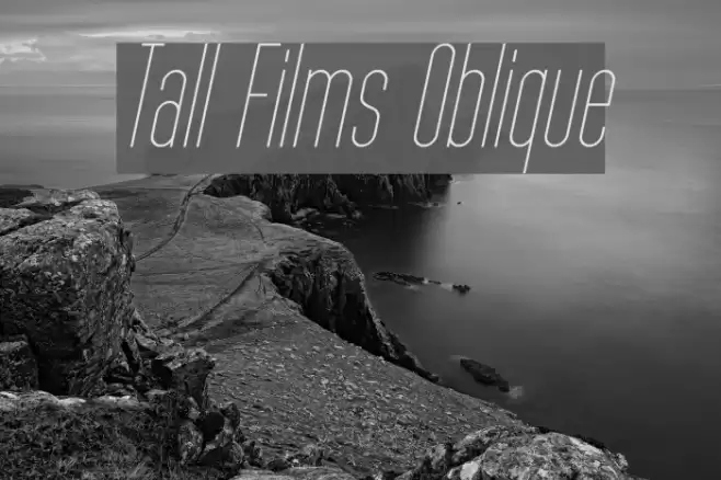 Tall Films Oblique फ़ॉन्ट examples