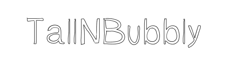 TallNBubbly Font