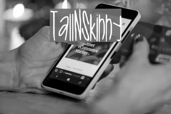 Tall_N_Skinny خط examples