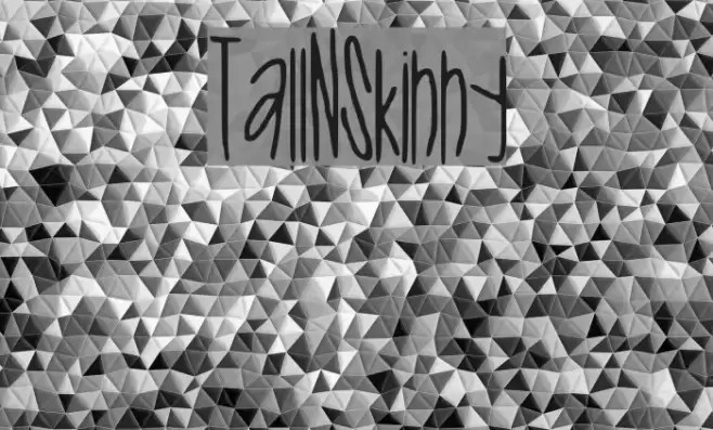 Tall_N_Skinny خط examples